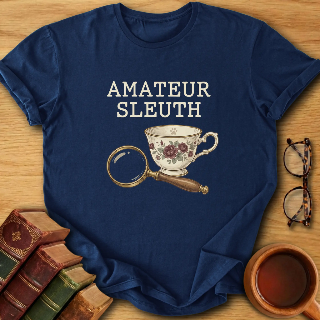 Amateur Sleuth T-Shirt