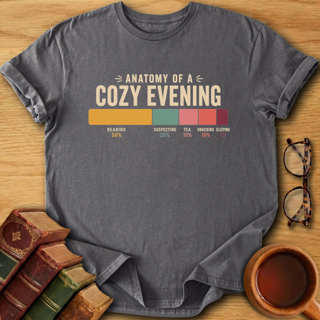 Anatomy of a Cozy Evening T-Shirt