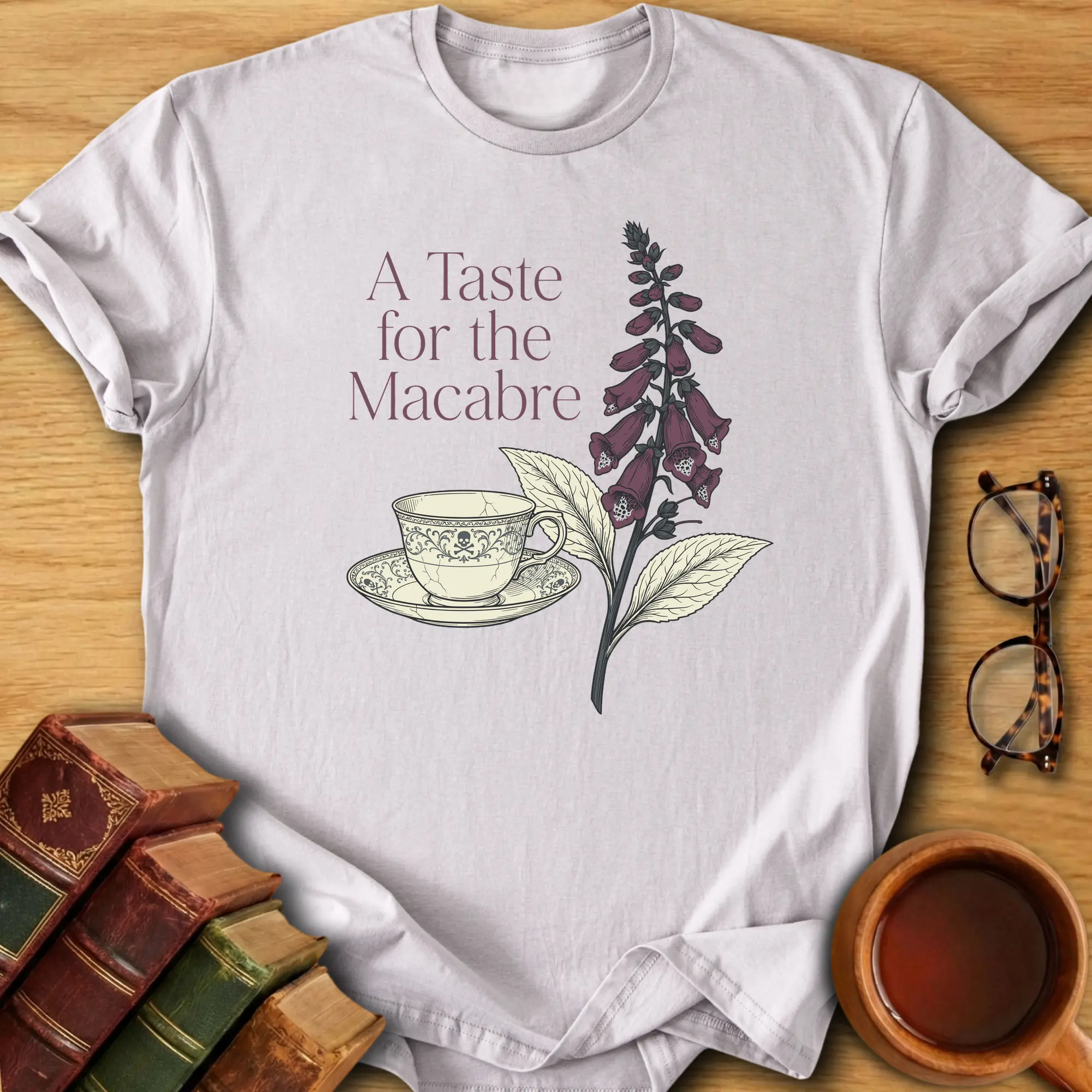A Taste for the Macabre T-Shirt