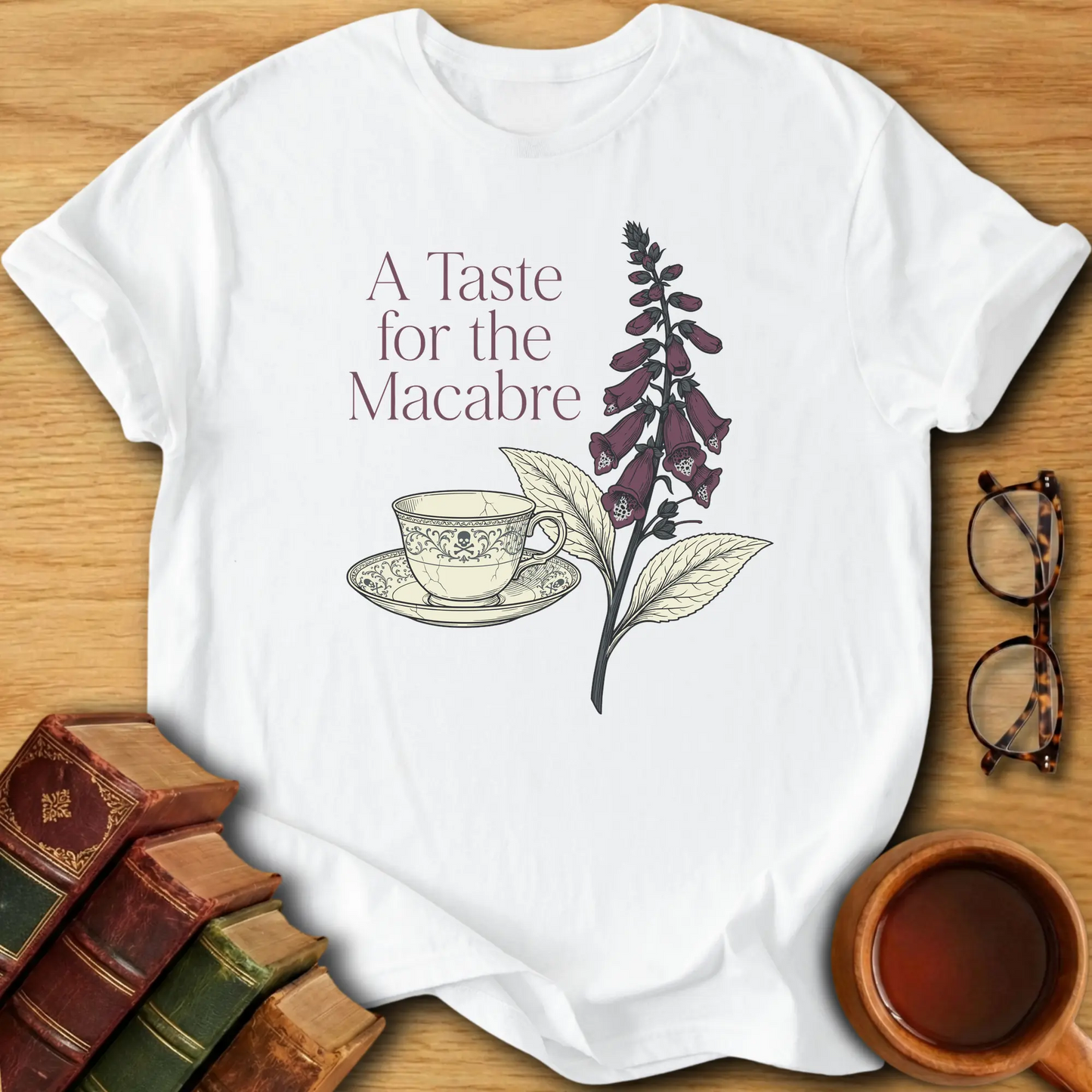 A Taste for the Macabre T-Shirt