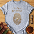 A Taste for Mystery T-Shirt