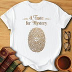 A Taste for Mystery T-Shirt