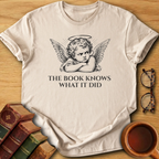 The Book Knows What It Did T-Shirt
