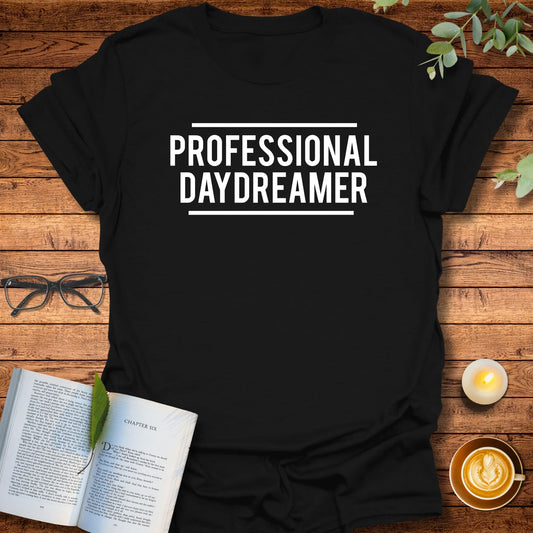 Professional Daydreamer T-Shirt