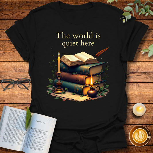 The World Is Quiet Here T-Shirt