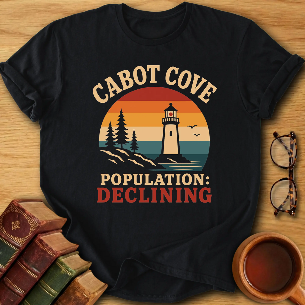 Cabot Cove Population Declining T-Shirt