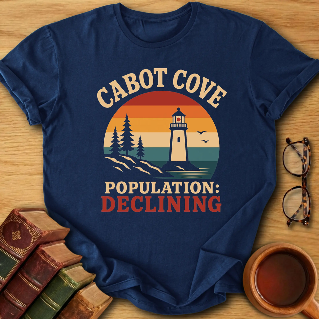 Cabot Cove Population Declining T-Shirt