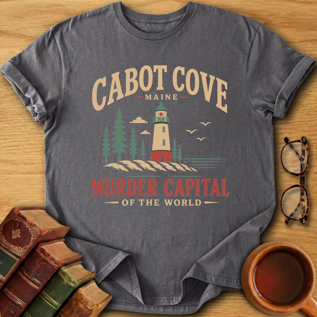 Cabot Cove Murder Capital of the World T-Shirt