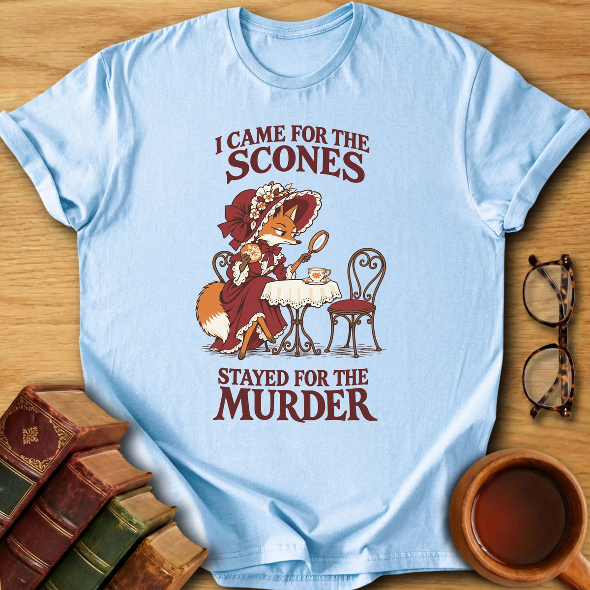 Came For Scones T-Shirt