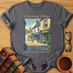 Charming Village, Suspiciously High Murder Rate T-Shirt