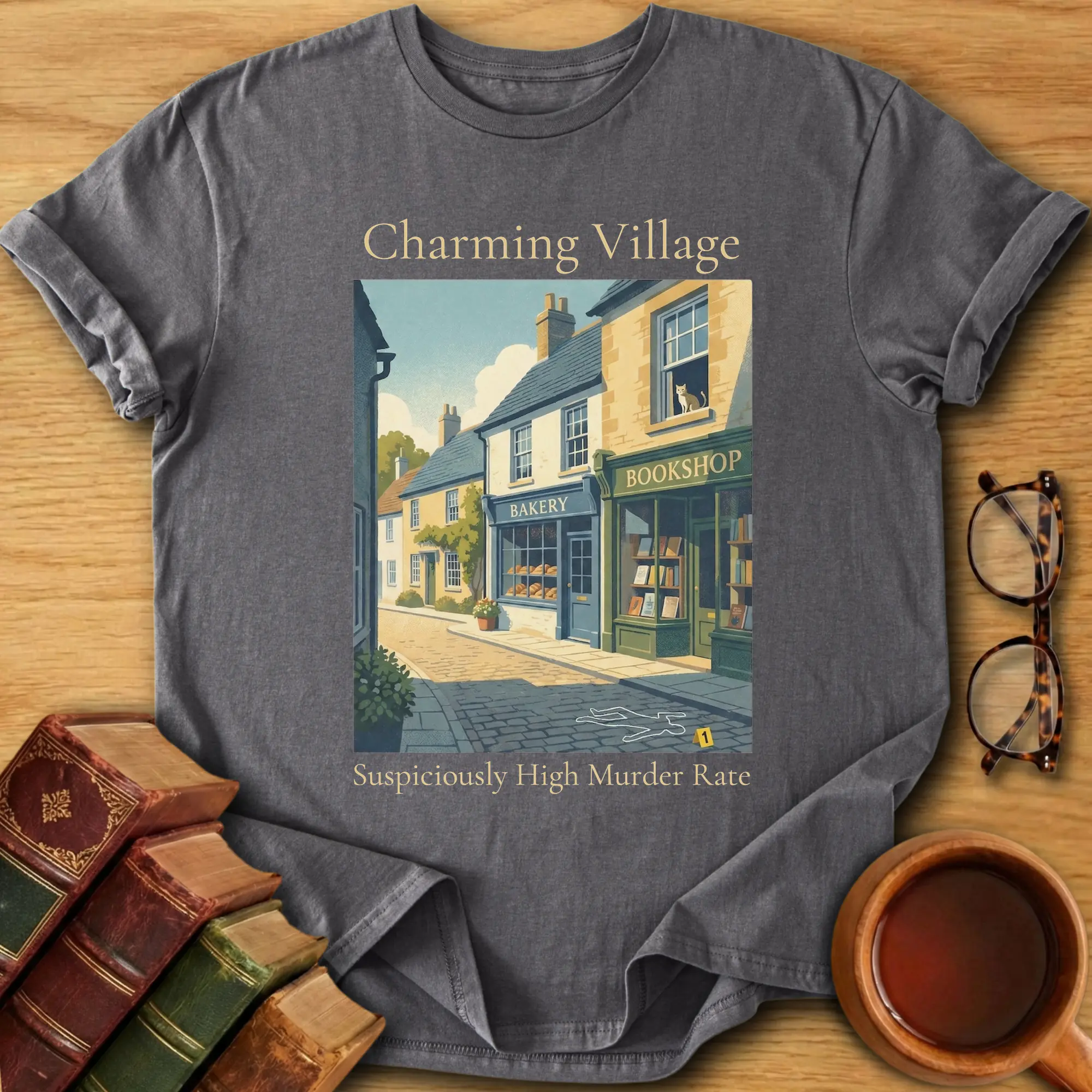 Charming Village, Suspiciously High Murder Rate T-Shirt