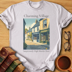 Charming Village, Suspiciously High Murder Rate T-Shirt