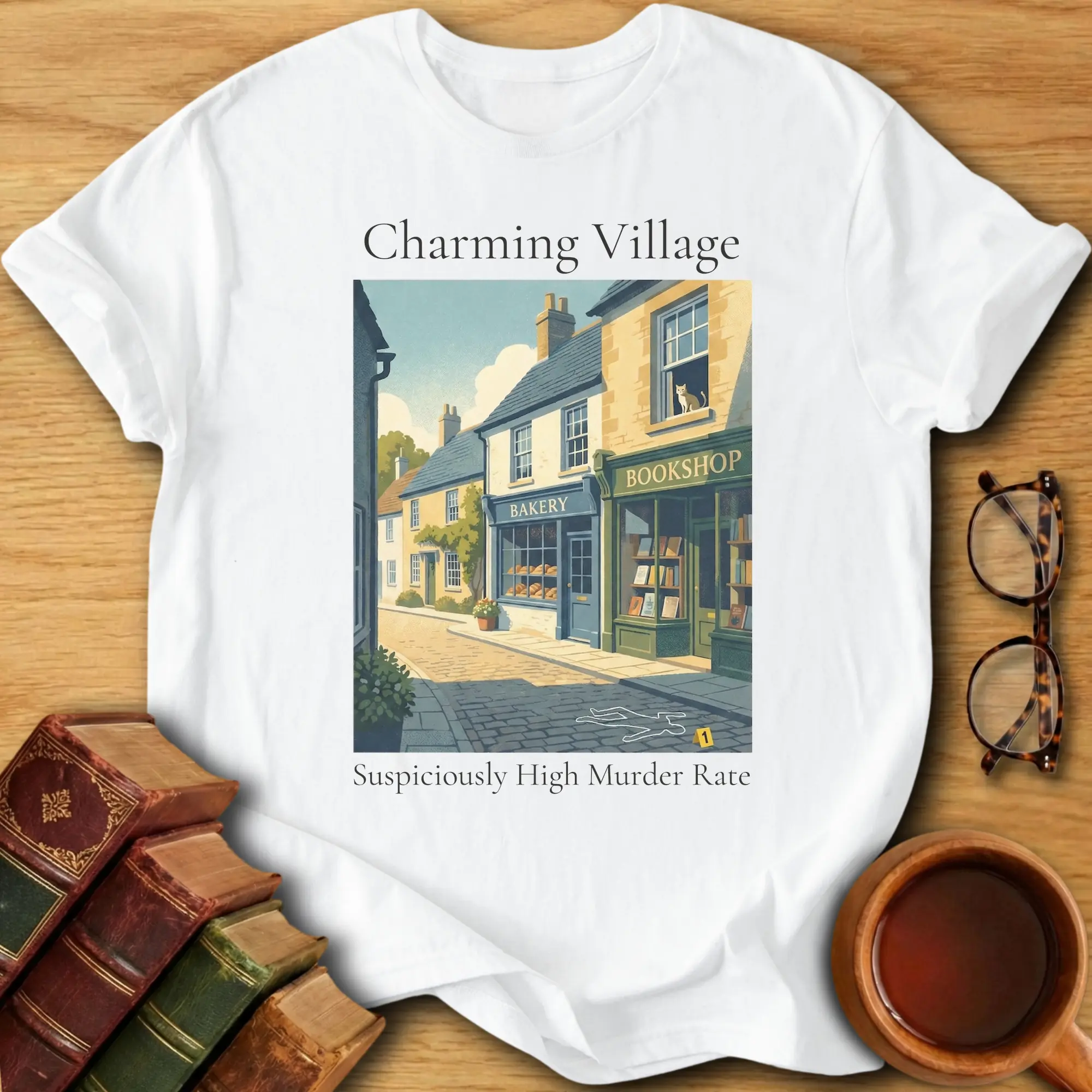 Charming Village, Suspiciously High Murder Rate T-Shirt
