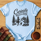 Curiosity Knows the Way T-Shirt