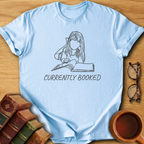 Currently Booked T-Shirt