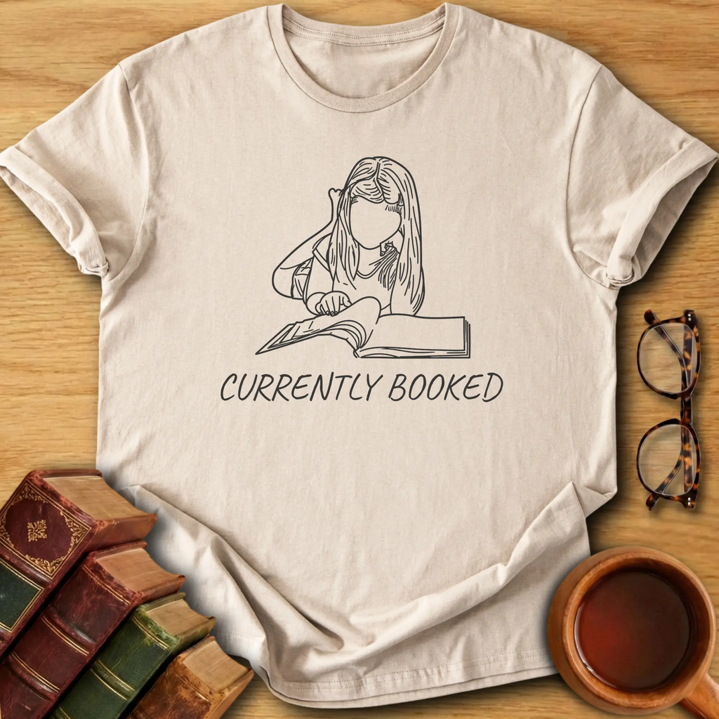 Currently Booked T-Shirt