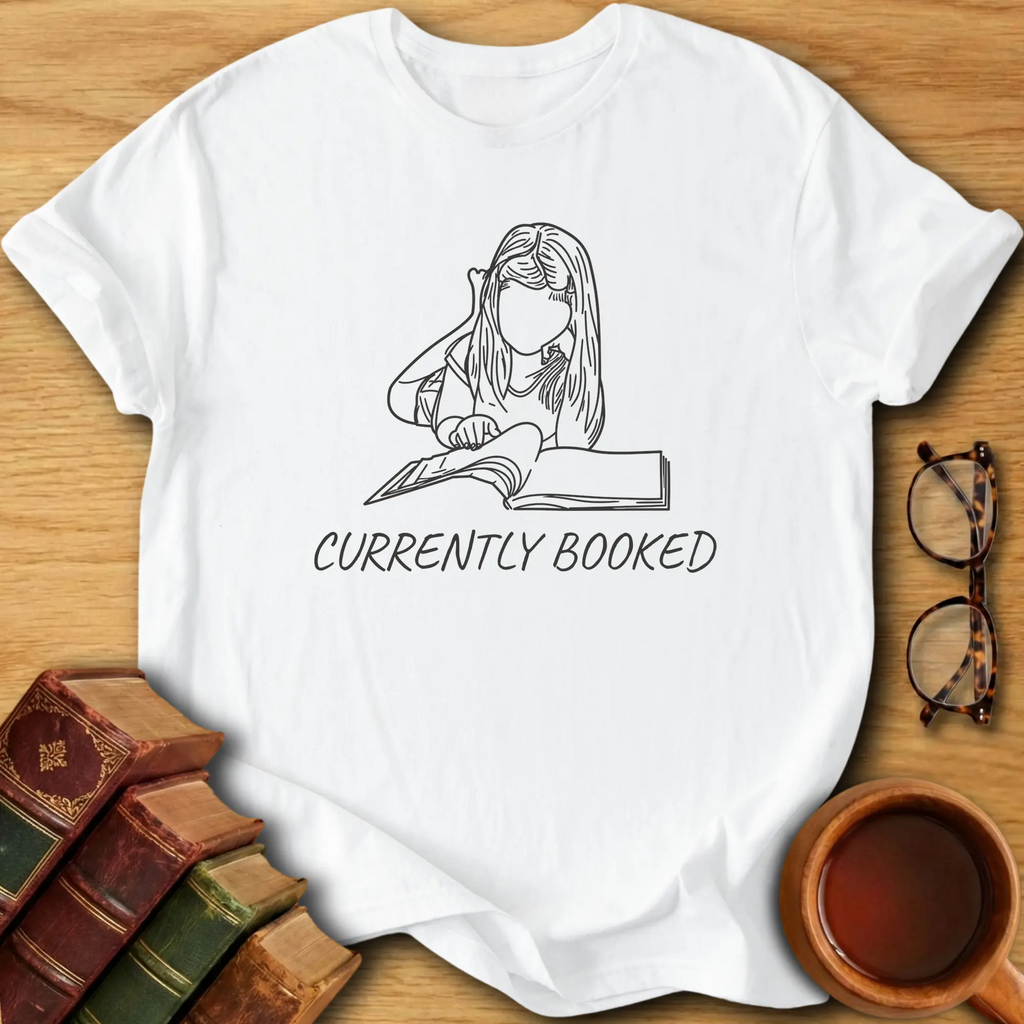 Currently Booked T-Shirt