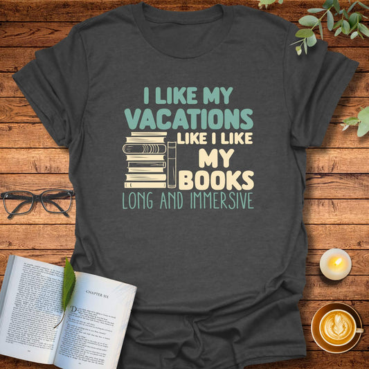 Long and Immersive Adventures T-Shirt