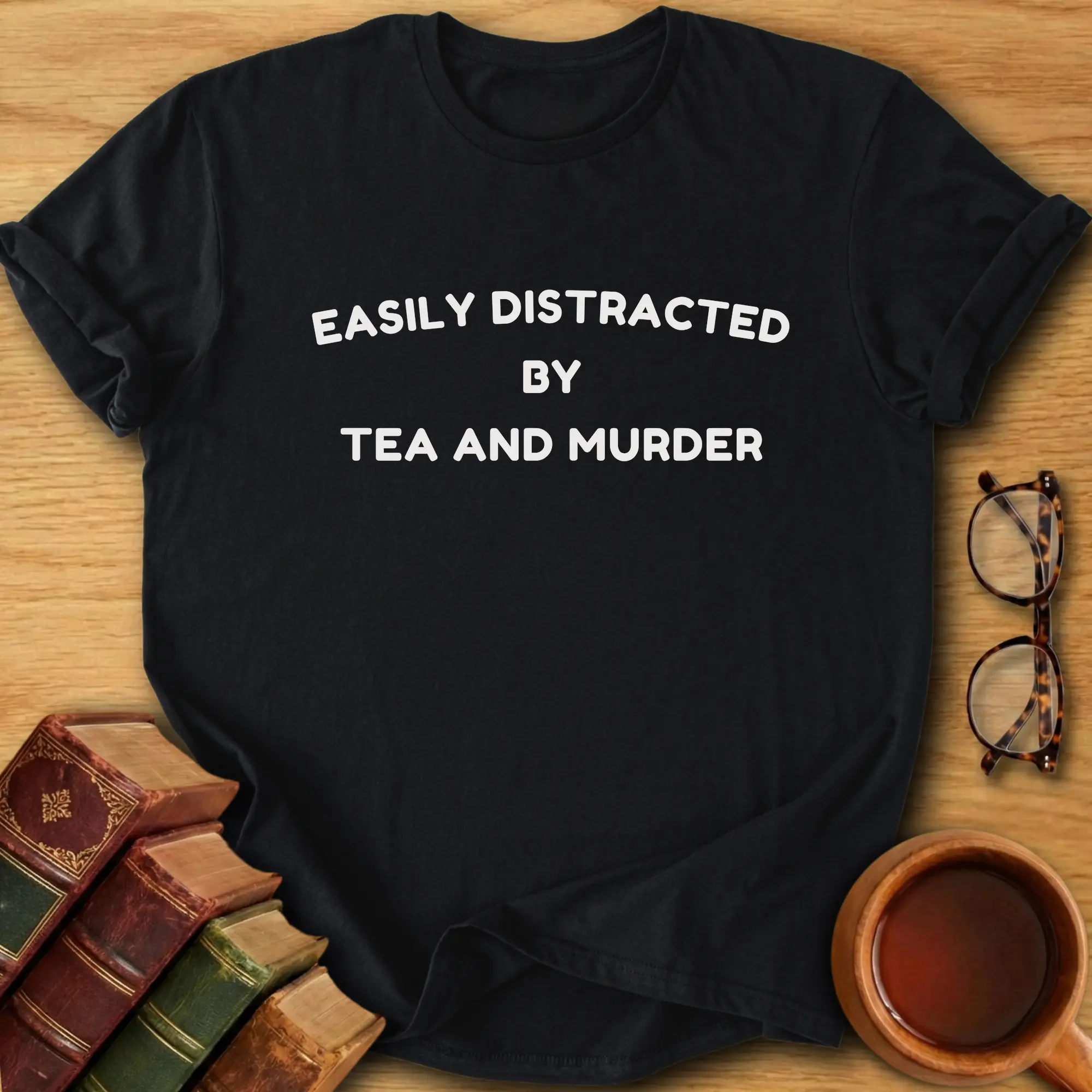 Easily Distracted T-Shirt