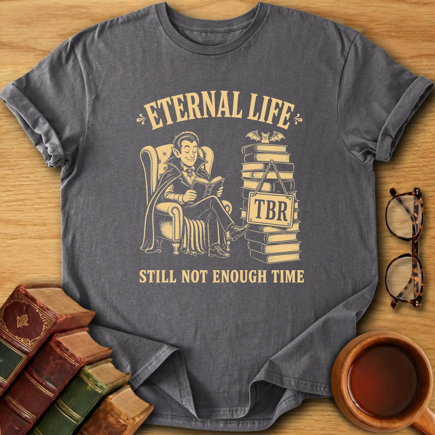 Eternal Life TBR T-Shirt