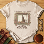 Nosy Neighbor T-Shirt