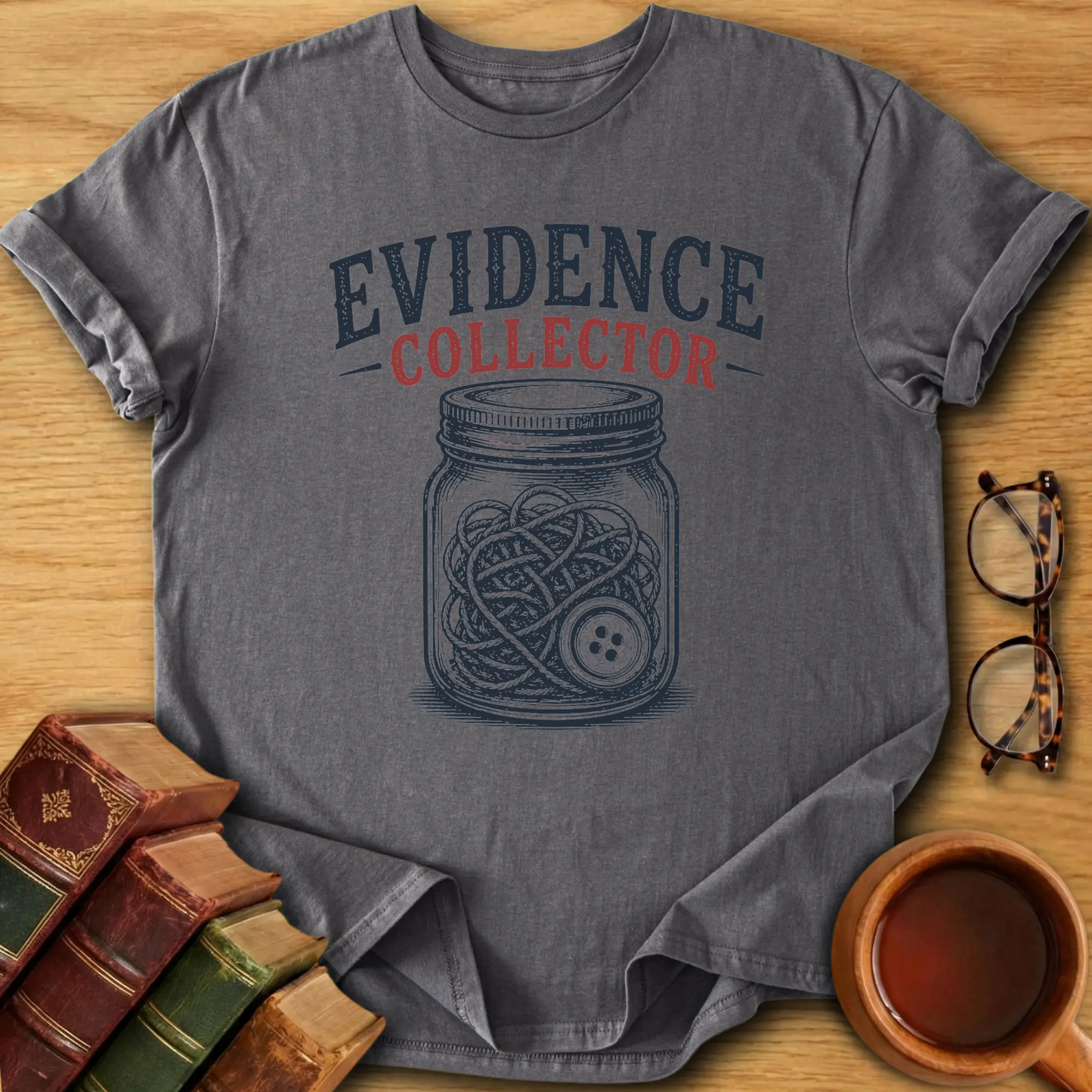 Evidence Collector T-Shirt