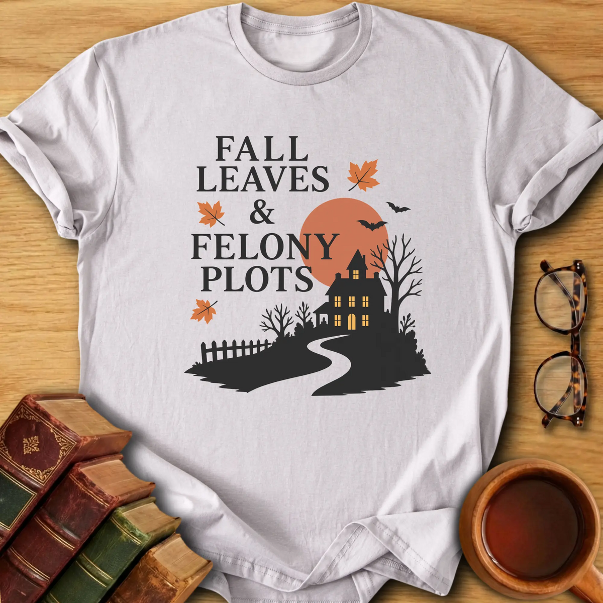 Fall & Felony T-Shirt