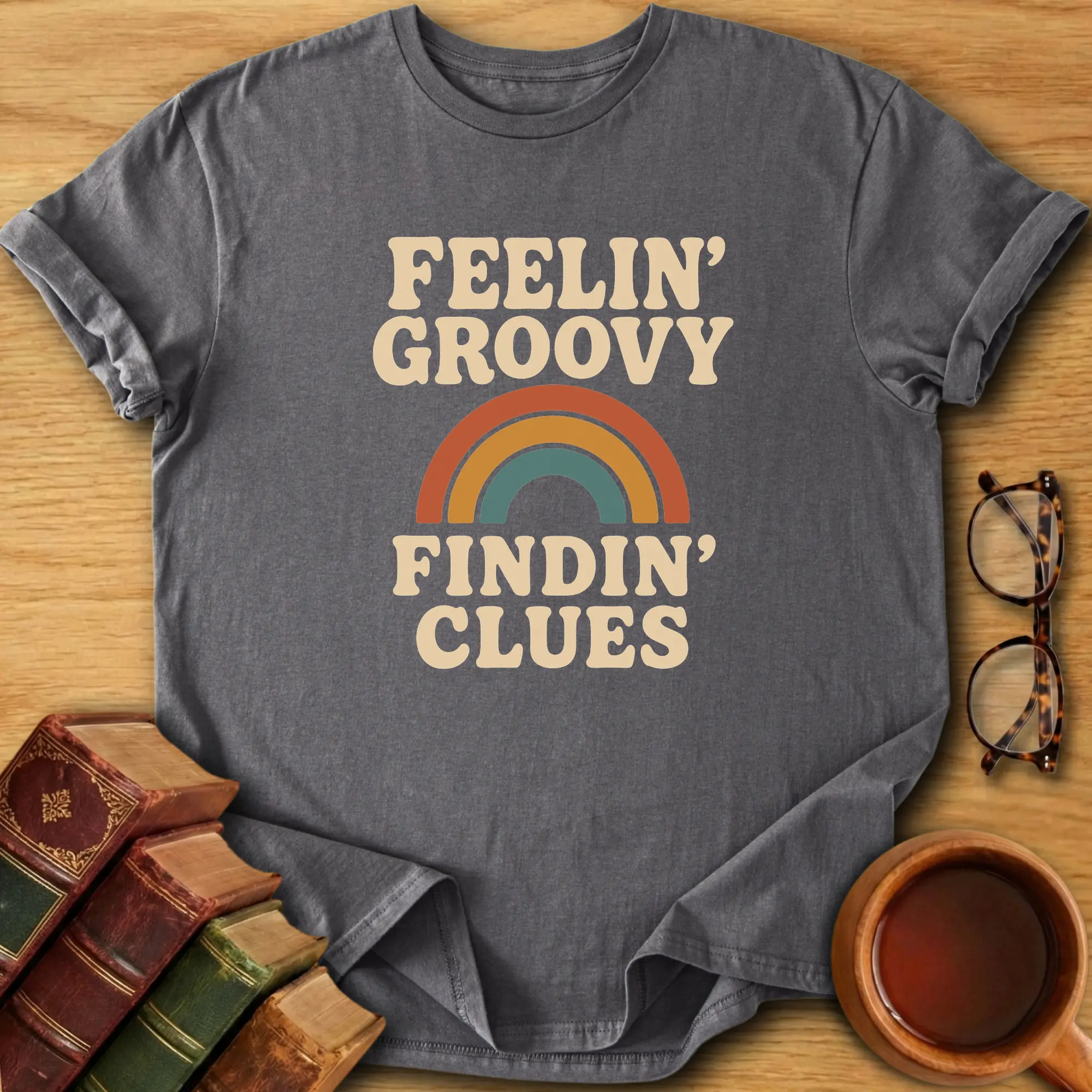 Feelin’ Groovy Findin’ Clues T-Shirt