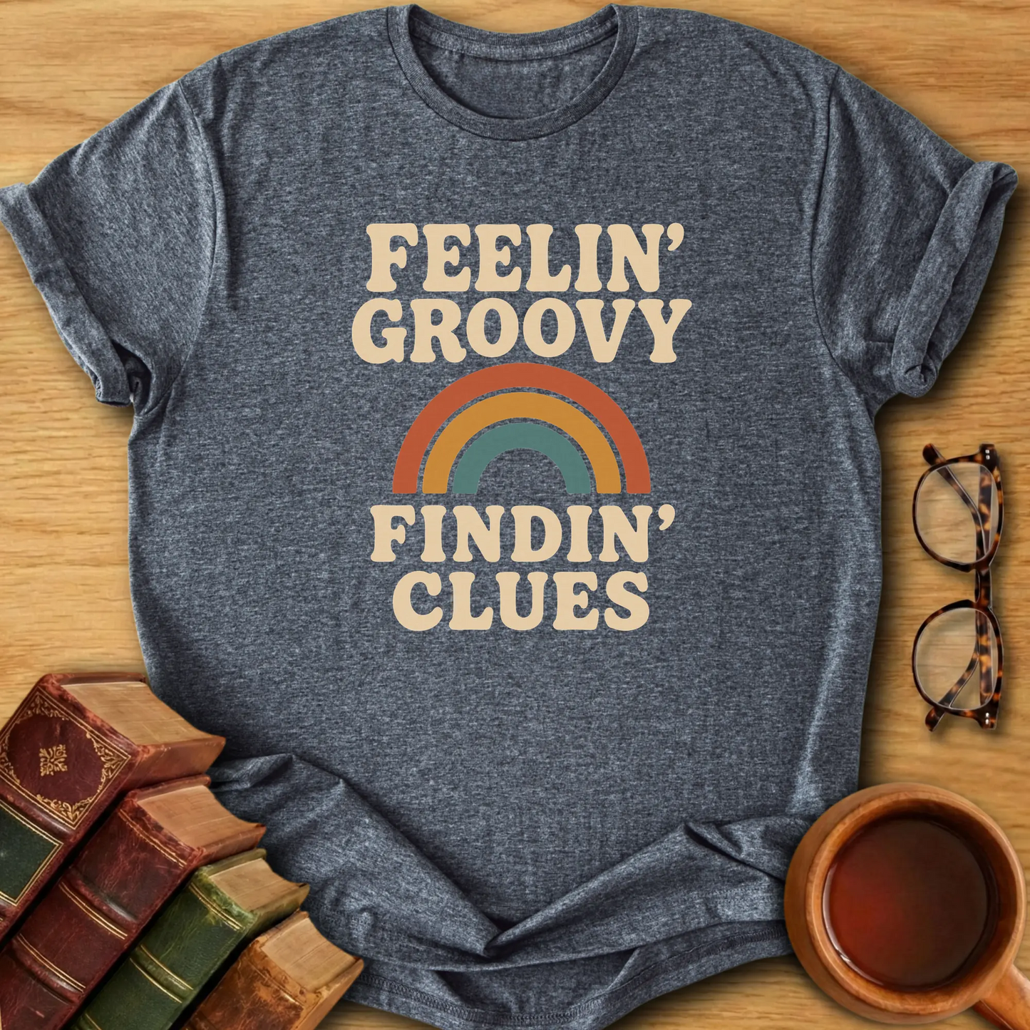 Feelin’ Groovy Findin’ Clues T-Shirt