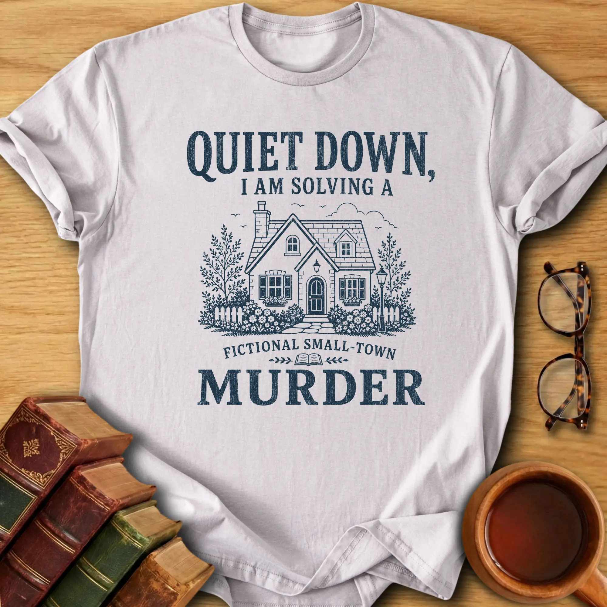 Fictional Small-Town Murder T-Shirt