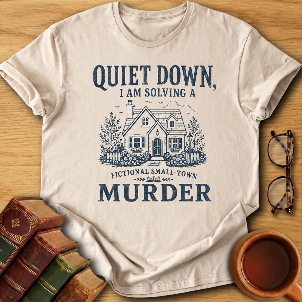 Fictional Small-Town Murder T-Shirt