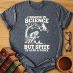 Force of Spite T-Shirt