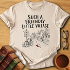 Friendly Village T-Shirt
