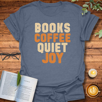 Quiet Joy T-Shirt