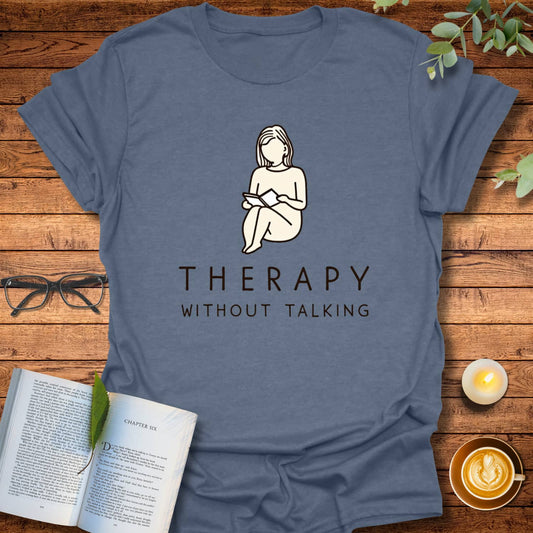 Therapy Without Talking T-Shirt