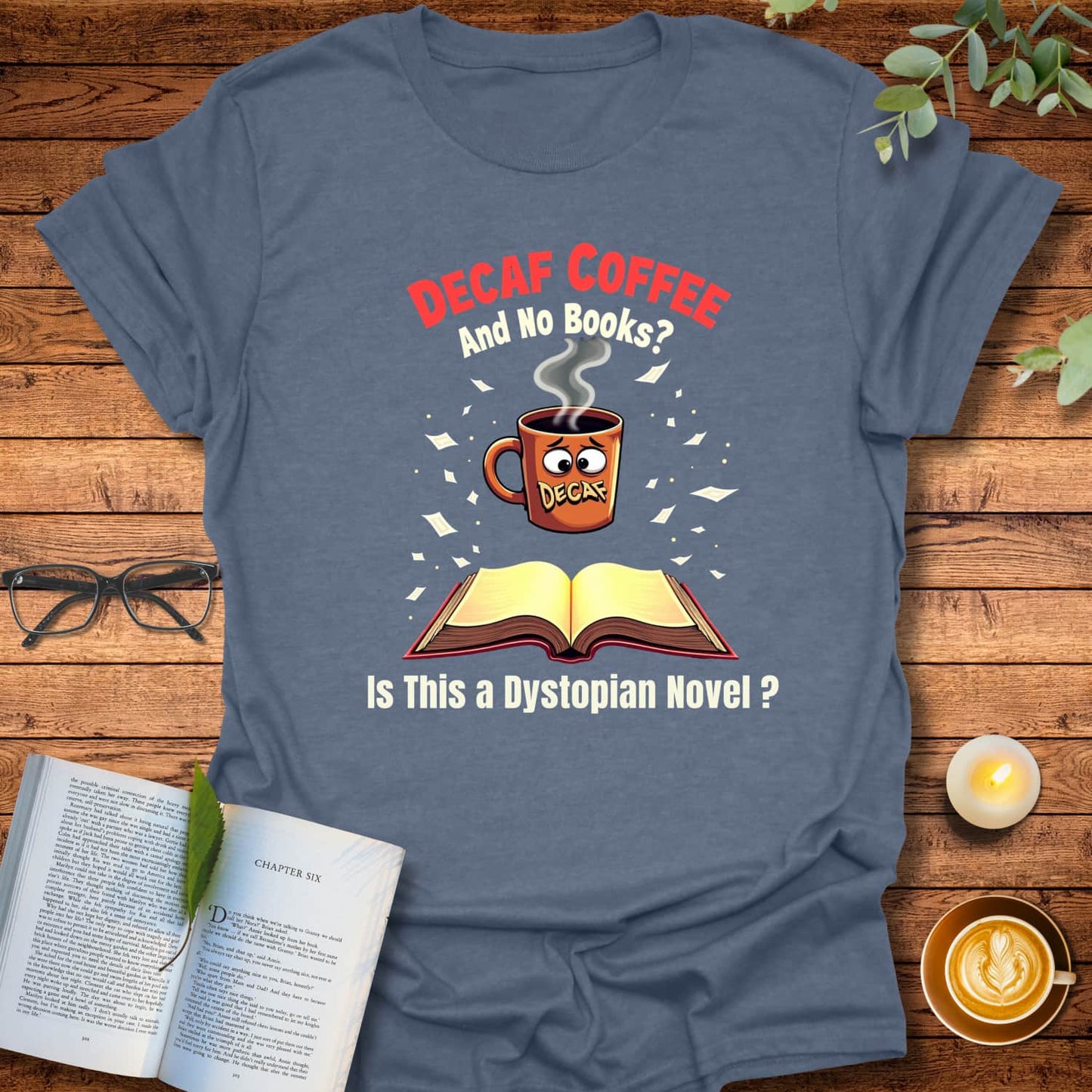 Decaf Dystopia T-Shirt