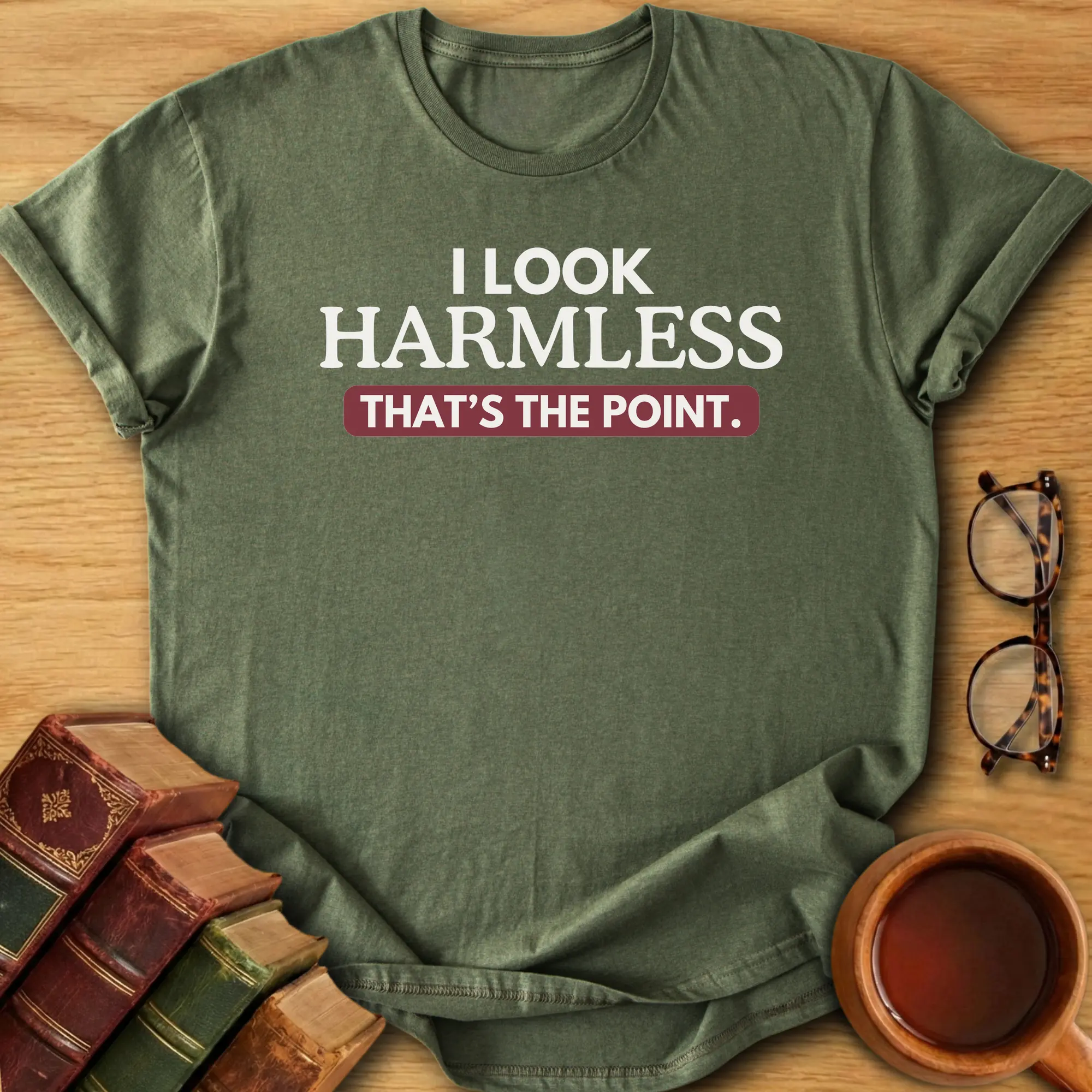 I Look Harmless T-Shirt