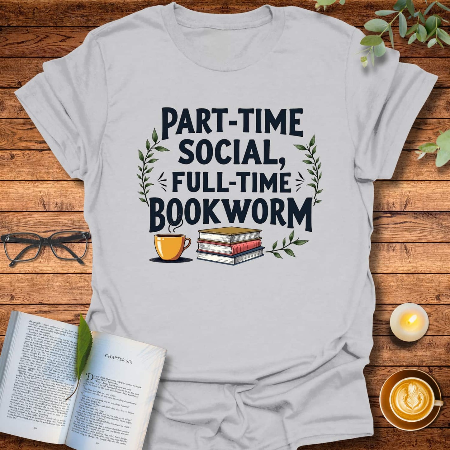 Full-Time Bookworm T-Shirt