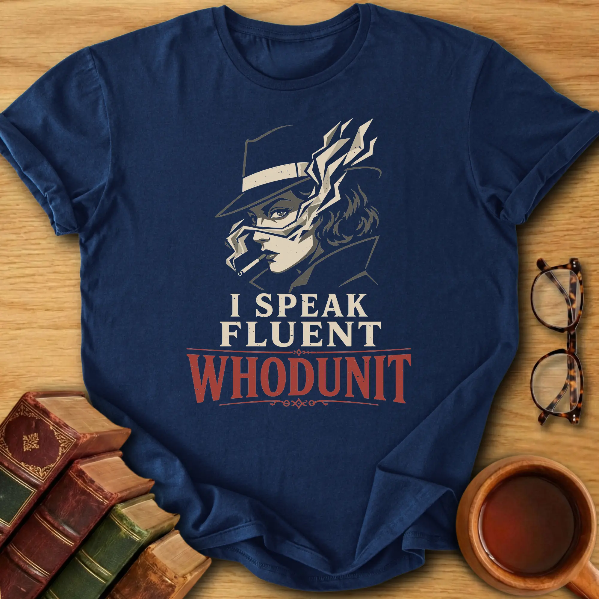 I Speak Fluent Whodunit T-Shirt