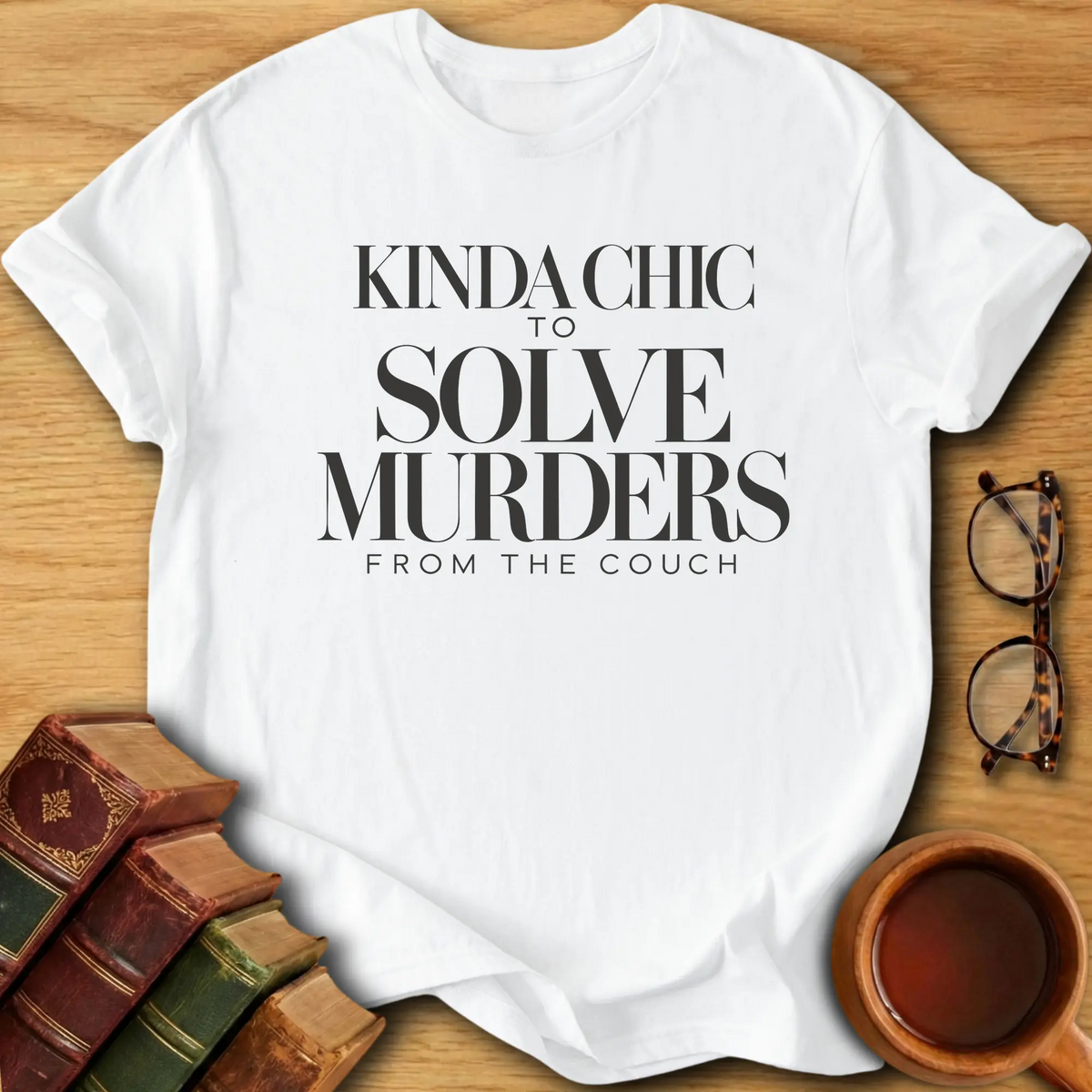 Kinda Chic T-Shirt