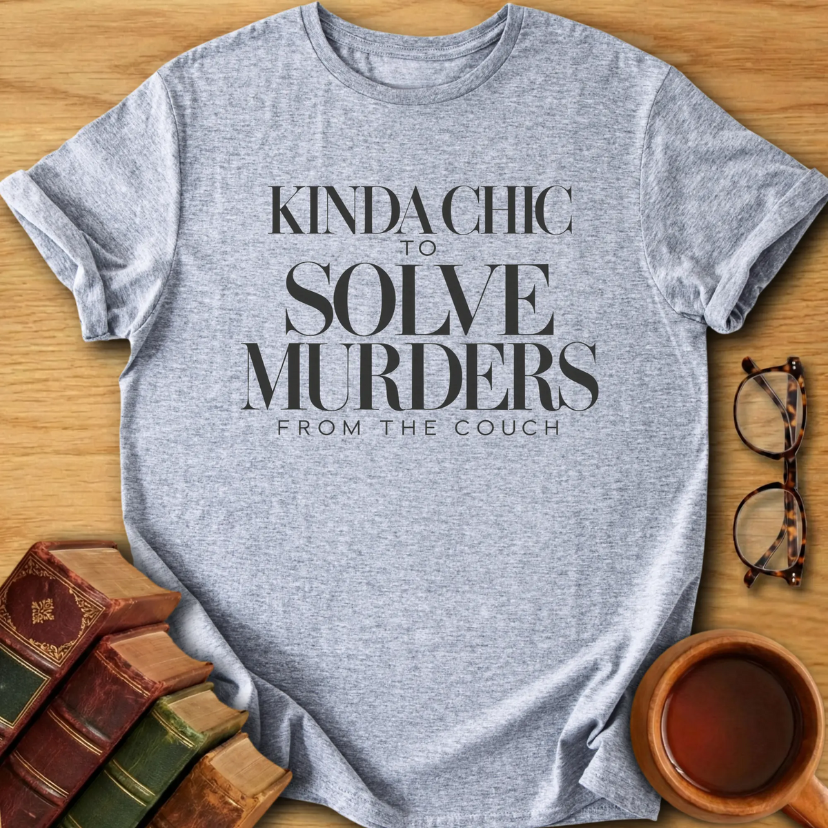 Kinda Chic T-Shirt