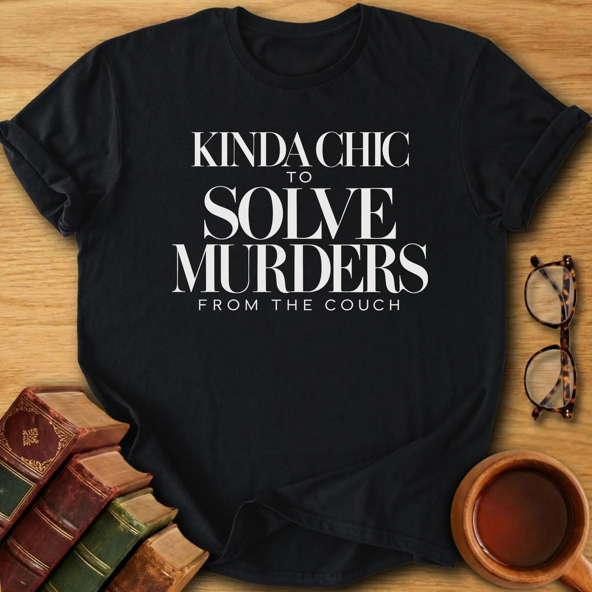 Kinda Chic T-Shirt