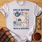 Life With a Mystery T-Shirt