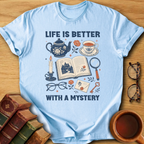 Life With a Mystery T-Shirt