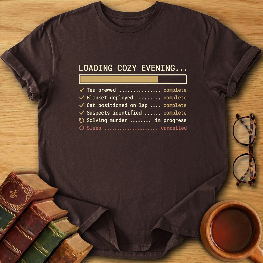 Loading Cozy Evening T-Shirt