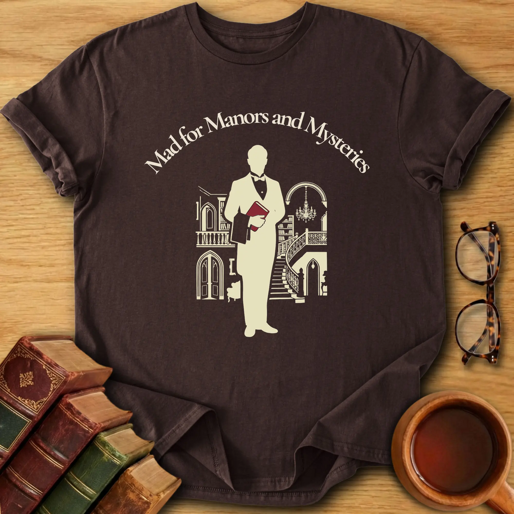 Manors and Mysteries T-Shirt
