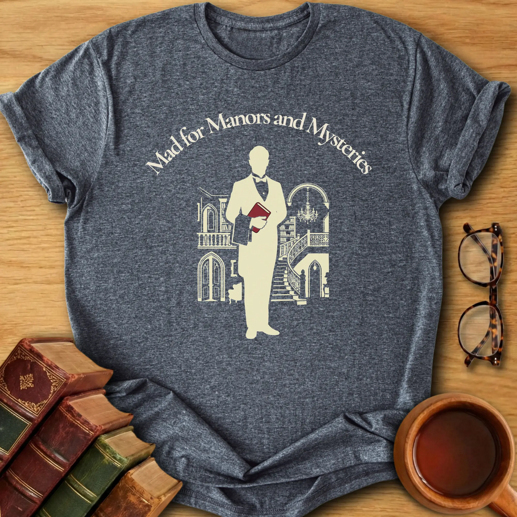 Manors and Mysteries T-Shirt