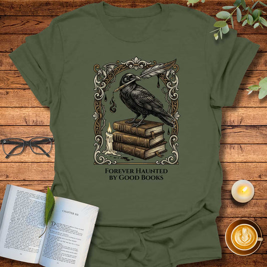 Forever Haunted by Good Books T-Shirt