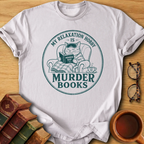 My Relaxation Hobby T-Shirt