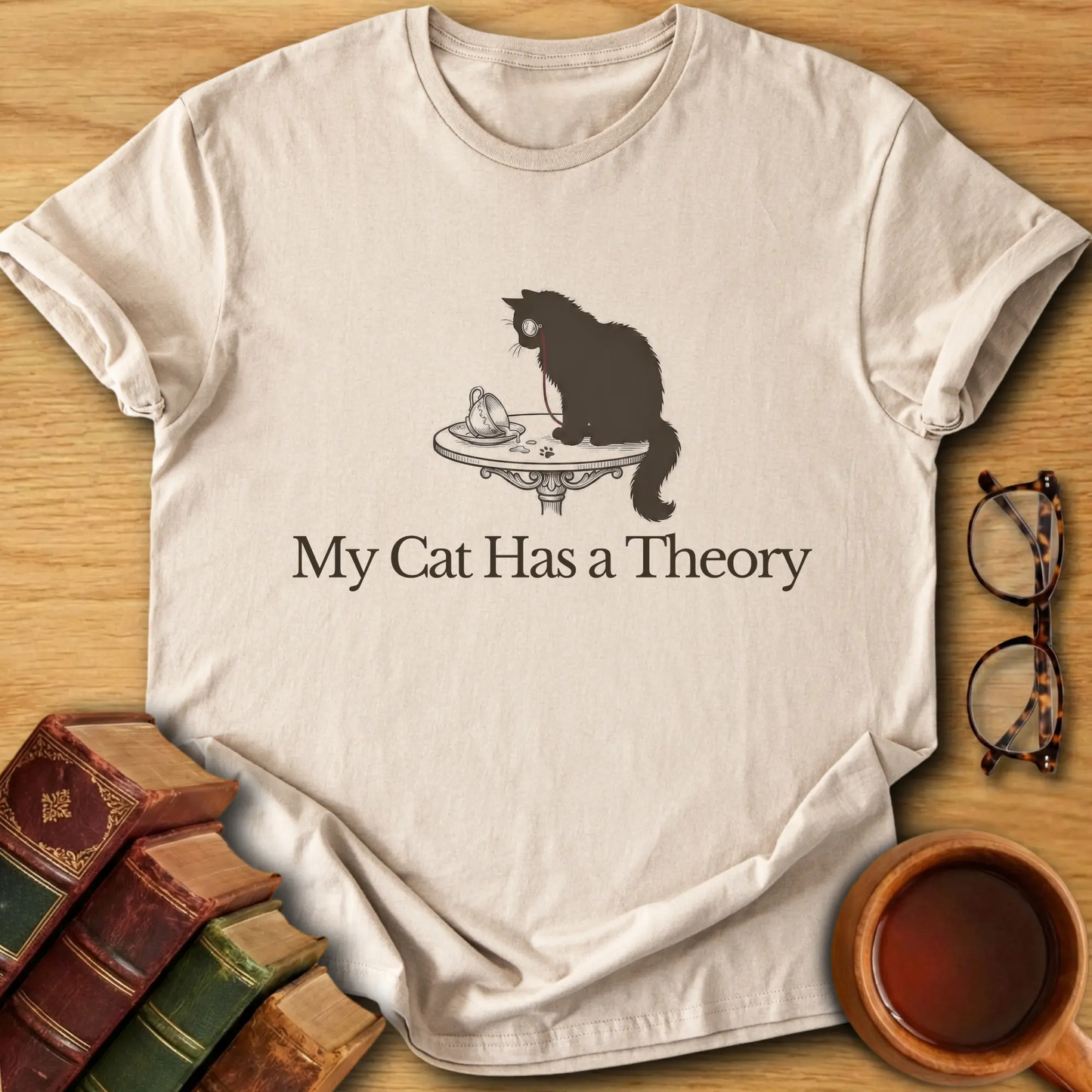 My Cat Has a Theory T-Shirt